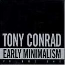 Early Minimalism  1 by  Alexandria Gelencser, Jan Tilman Schade, Matt Bauer, Tony Conrad, and Jim O'Rourke 