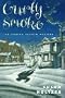 Curly Smoke: An Anneke Haagen Mystery