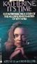 Katherine: It's Time : The Incredible True Story of the Multiple Personalities of Kit Castle