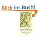 Karten des Lebens: Lebensgeschichten erkennen und heilen. 100 k�nstlerisch gestaltete farbige Karten mit Begleitbuch