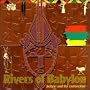 Rivers of Babylon
