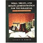 Wills, Trusts, and Estate Administration for the Paralegal: The Essentials by  Dennis R. Hower