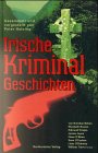 Irische Kriminalgeschichten - Peter Haining