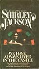 We Have Always Lived in the Castle: (Penguin Classics Deluxe Edition) (Penguin Classics Deluxe Editio)