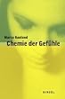 Chemie der Gef�hle