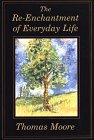 The Re-enchantment of Everyday Life