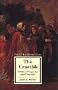 The Crucible: Politics, Property, and Pretense (Twayne's Masterworks Studies)