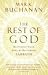 The Rest of God: Restoring Your Soul by Restoring Sabbath