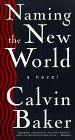 Naming the New World: A Novel