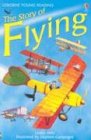 The Story of Flying (Usborne Young Reading: Series One)