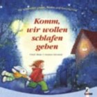Komm, wir wollen schlafen gehen (Pappbilderbuch) - Ulrich Maske