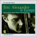 Click here to buy Eric Alexander in Europe by  Eric Alexander .