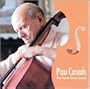 Pau Casals Plays Popular Classics Excerpts