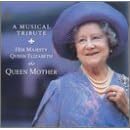 Musical Tribute: Her Majesty Queen Elizabeth the Queen Mother by Julian Lloyd Webber, Kenneth J. Alford, Anonymous, Eric Coates, and Frederick Delius
