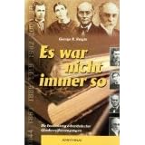 Es war nicht immer sovon "Georg R. Knight"