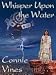 Whisper Upon the Water-Mobi Image