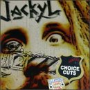 Choice Cuts by  Jackyl 