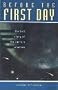 Before The First Day:  The Full Story Of The Earth's Creation