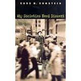 WhySocietiesNeedDissent(OliverWendellHolmesLectures)