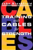 Training with Cables for Strength