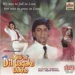 Kisi Se Dil Lagake Dekho Kisi Se Dil Lagake Dekho