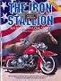 The Iron Stallion: Harley-Davidson an American Love Story