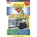 Kids Love Michigan: A Family Travel Guide to Exploring 