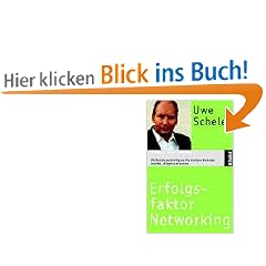 Erfolgsfaktor Networking: Mit Beziehungsintelligenz die richtigen Kontakte kn�pfen, pflegen und nutzen