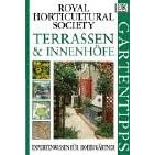 DK Gartentipps, Terrassen und Innenh�fe