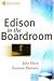 Edison in the Boardroom: How Leading Companies Realize Value from Their Intellectual Assets