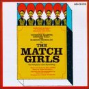 The Match Girls (1966 Original London Cast) by Tony Russell, The Match Girls Pit Orchestra, Apple Brock, Bill Harvey, and Cheryl Kennedy