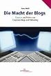 Die Macht der Blogs