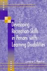 Developing Recreation Skills in Persons With Learning Disabilities