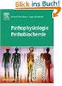 Pathophysiologie Pathobiochemie