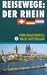 Reisewege: Rhein 3 - Vom Drachenfels nach Rotter