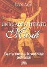 Unbeabsichtigte Musik