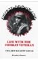 Crisis and Chaos: Life with the Combat Veteran.  The Stories of Families Living and Coping with Posttraumatic Stress Disorder (PTSD)