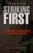 Books : Striking First: Preemption and Prevention in International Conflict (The University Center for Human Values Series)