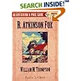 R. Atkinson Fox: William M. Thompson Identification and Price Guide