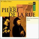 Pierre de la Rue: Missa Cum iocunditate