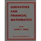 Derivatives and Financial Mathematics by  John F. Price