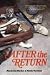 After the Return