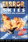 : Terror in the Skies - Military Air Disasters