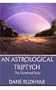 An Astrological Triptych: Gifts of the Spirit, The Way Through, and The Illumined Road