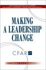 Making a Leadership Change: How Organizations and Leaders Can Handle Leadership Transitions Successfully