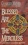Blessed Are The Merciless (A Lucas Holt Mystery)