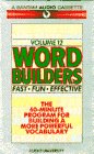 Wordbuilders, Volume 12: The 60-Minute Program for Building a More Effective Vocabulary