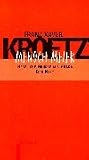 Mensch Meier / Herzliche Gr&uuml;&szlig;e aus Grado / Das Nest. - Franz Xaver Kroetz