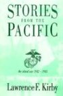 STORIES FROM THE PACIFIC: THE ISLAND WAR 1942-1945