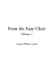 From the Easy Chair, V1